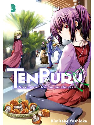 cover image of TenPuru -No One Can Live on Loneliness-, Volume 3